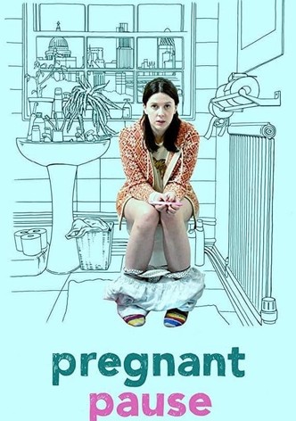 Pregnant Pause