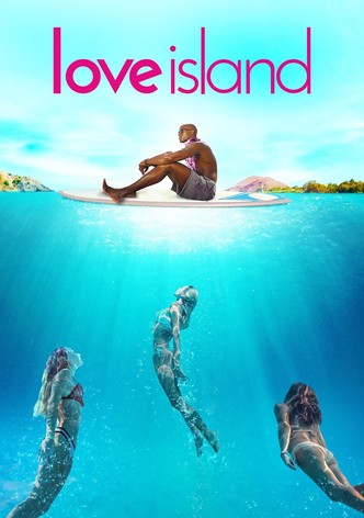 Love Island Stream Jetzt Serie online finden anschauen