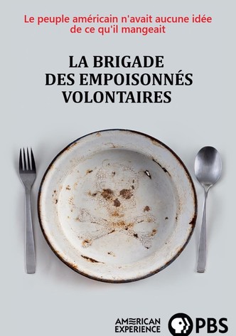 La brigade des empoisonnés volontaires