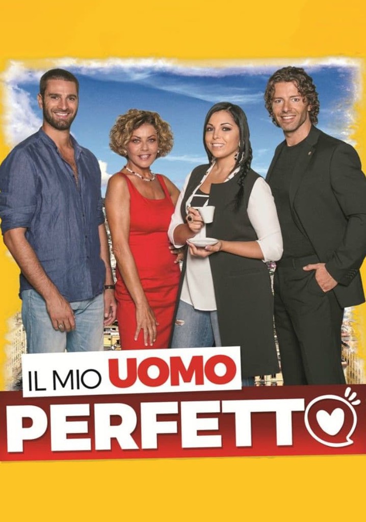 Il mio uomo perfetto