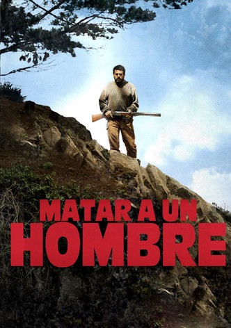 Matar a un hombre