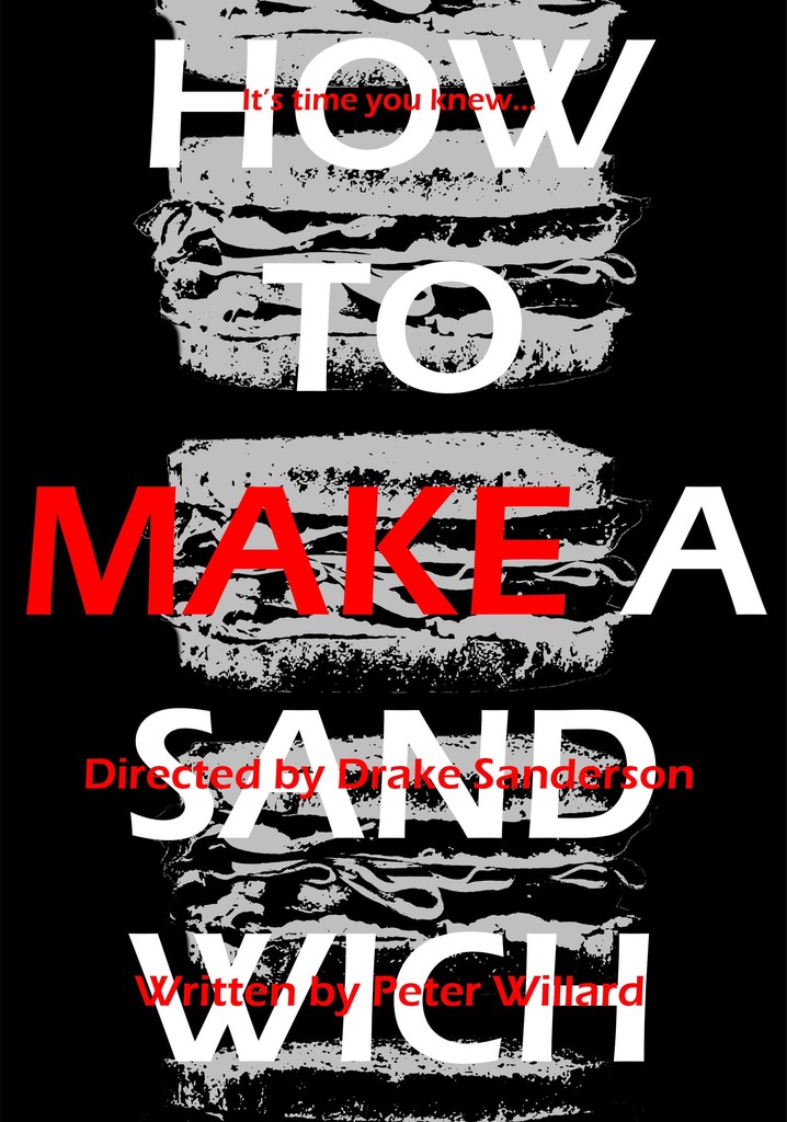 How to Make a Sandwich