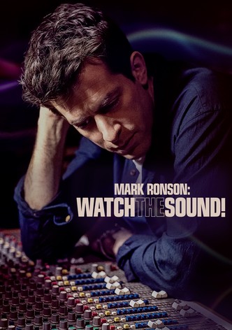 Mark Ronson: Watch the Sound!