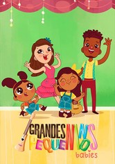 Grandes Pequeninos Babies