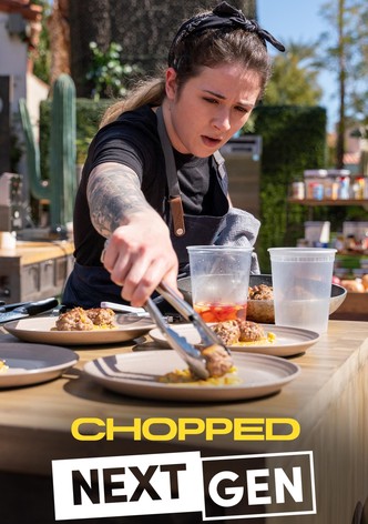 Chopped Next Gen