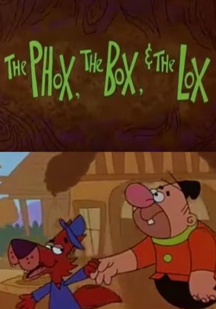The Phox, the Box, & the Lox