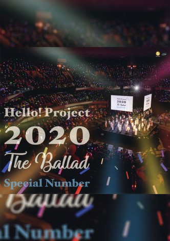 Hello! Project 2020 ~The Ballad~ Special Number
