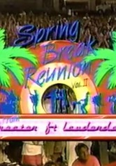 Spring Break Reunion