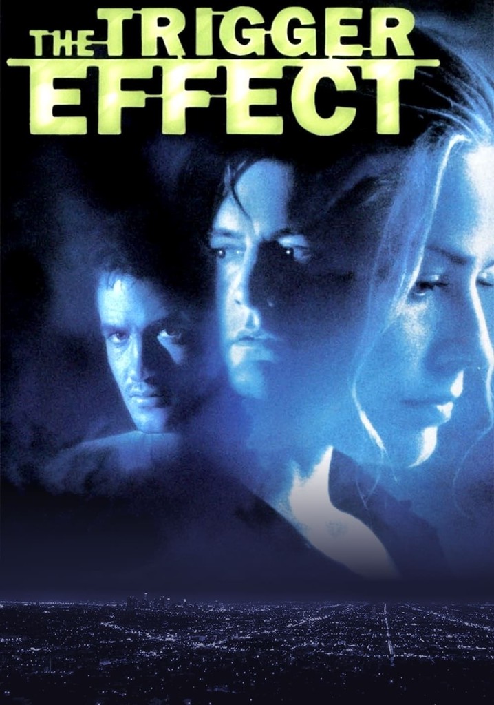 The Trigger Effect streaming where to watch online?