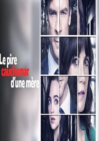 Le Pire Cauchemar d'une mère