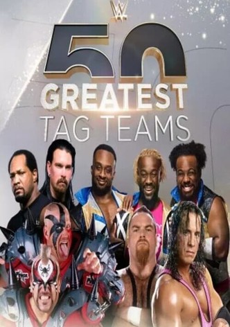 WWE The 50 Greatest Tag Teams