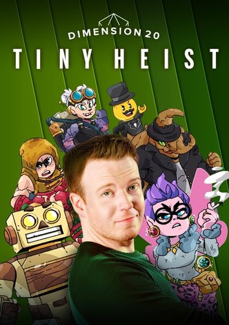 Tiny Heist