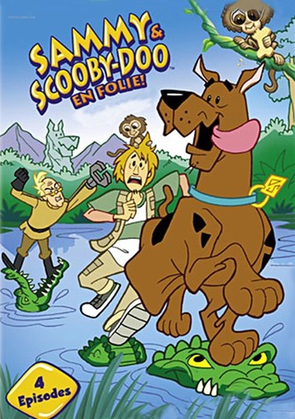 Sammy et Scooby-Doo en Folie !