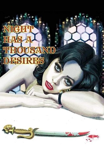 Night Has a Thousand Desires