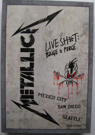Metallica: Live Shit: Binge and Purge
