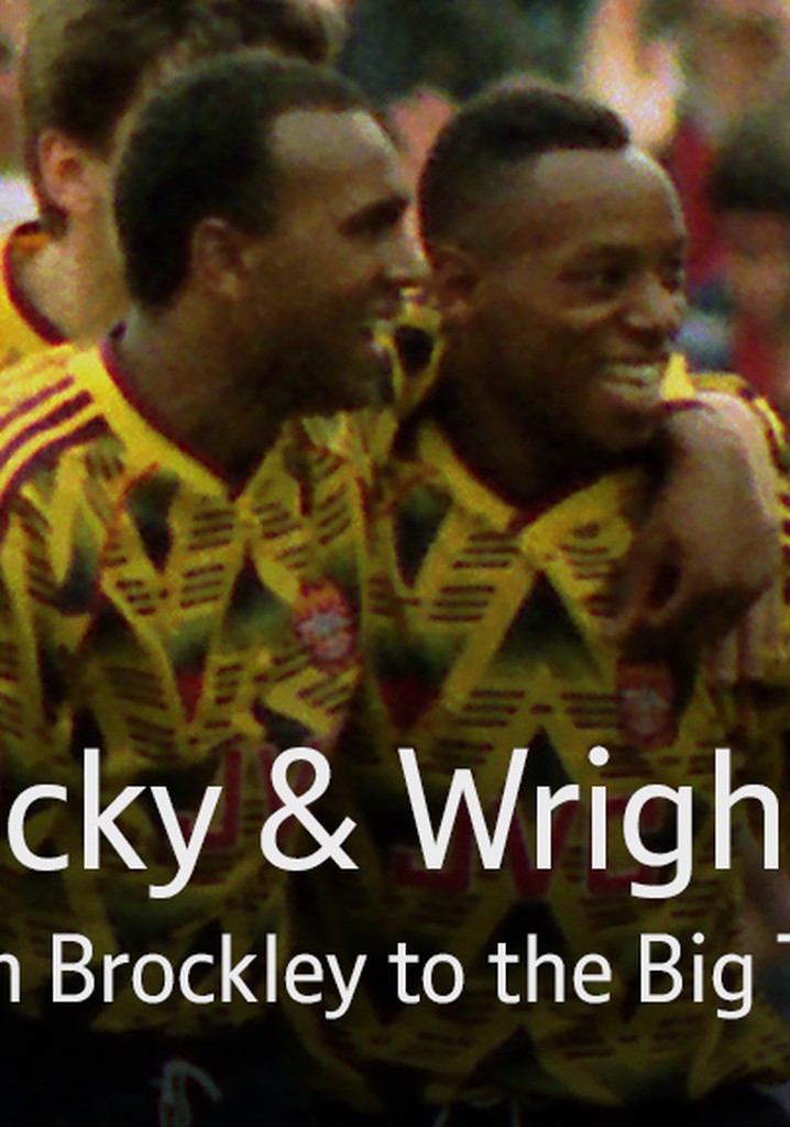 Rocky & Wrighty: From Brockley to the Big Time