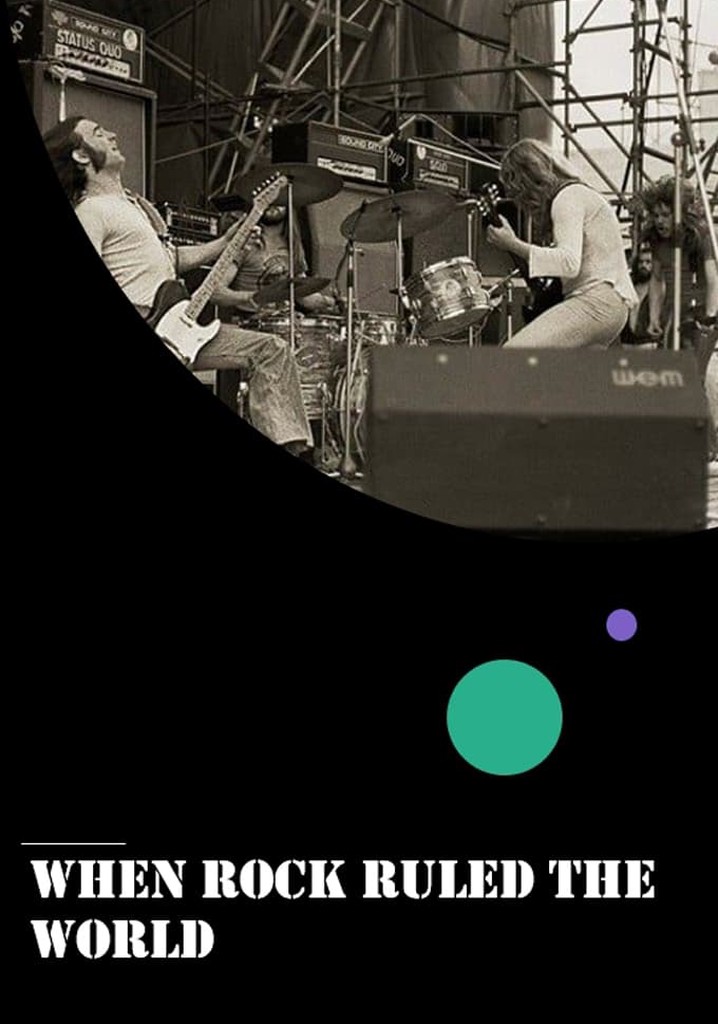 When Rock Ruled the World