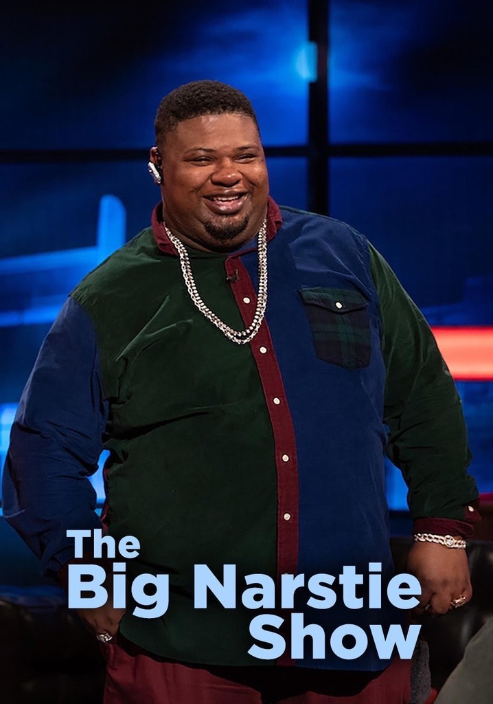 The Big Narstie Show streaming tv series online