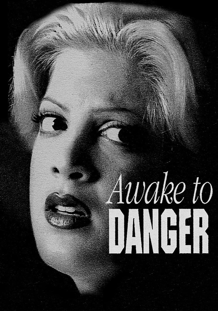 Awake to Danger