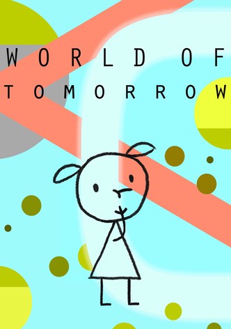 World of Tomorrow