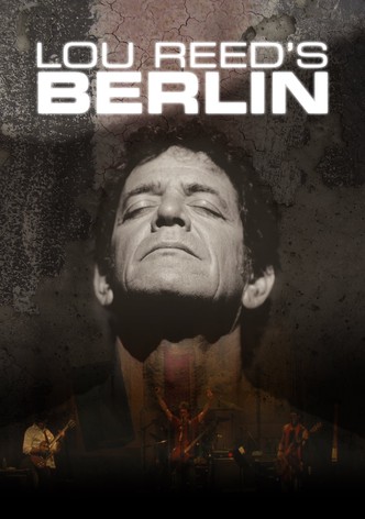 Lou Reed's Berlin