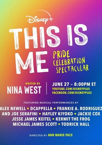 This Is Me: Pride Celebration Spectacular