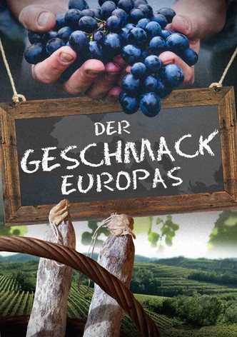 Der Geschmack Europas