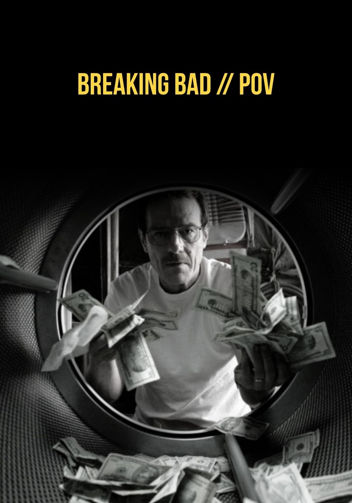 Breaking Bad // POV