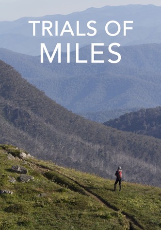 Trials of Miles