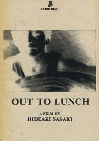 OUT TO LUNCH