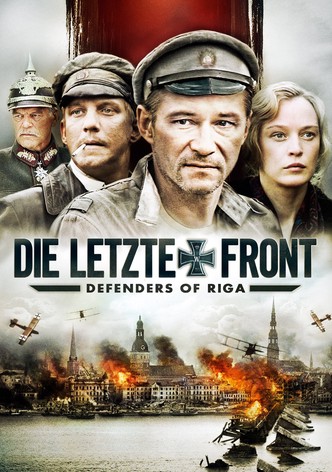 Die letzte Front - Defenders of Riga
