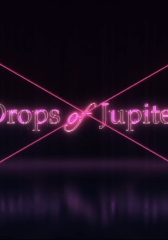 Drops of Jupiter