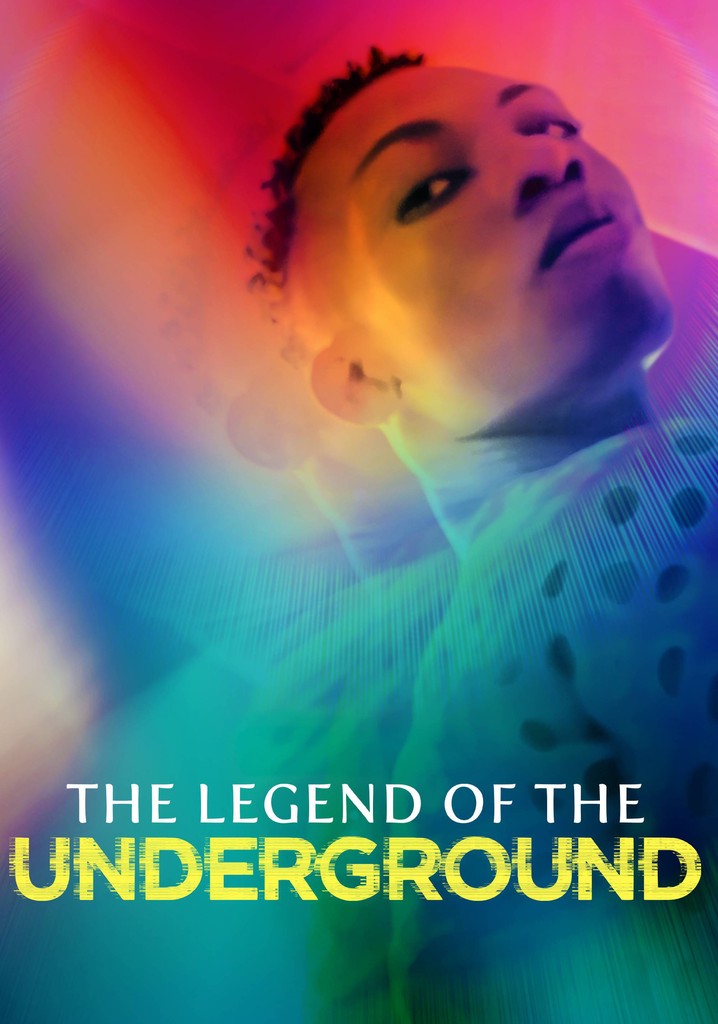 The Legend of the Underground