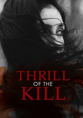 Thrill of the Kill