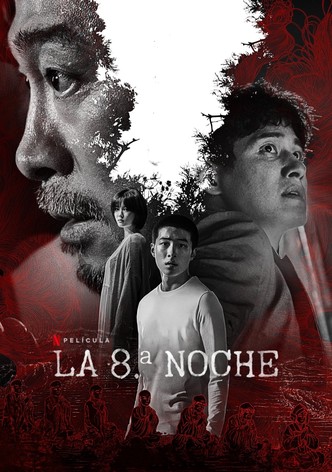 La 8.ª noche