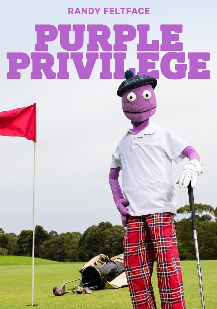 Randy Feltface: Purple Privilege
