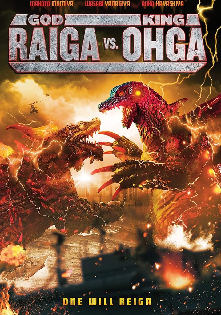 God Raiga Vs. King Ohga