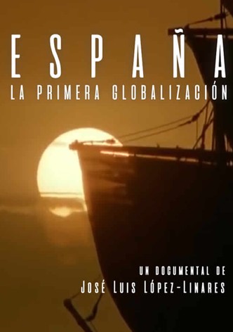 España, la primera globalización