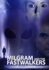 Milgram and the Fastwalkers