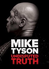 Mike Tyson: Undisputed Truth