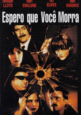 Espero Que Você Morra