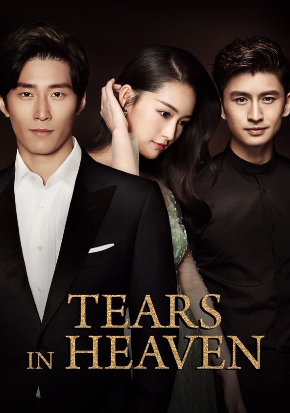 Tears in Heaven - streaming tv show online