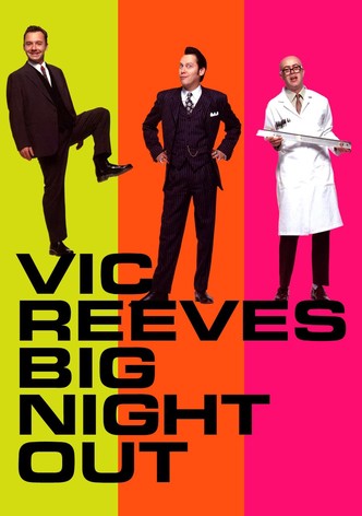 Vic Reeves Big Night Out