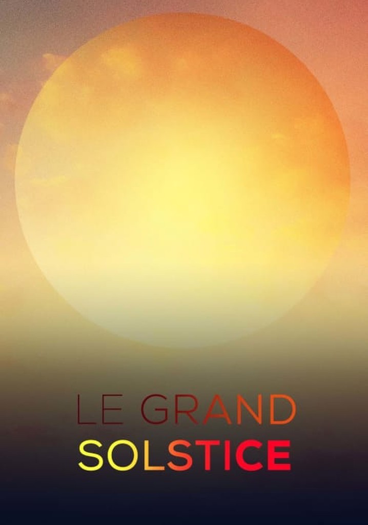 Le grand solstice