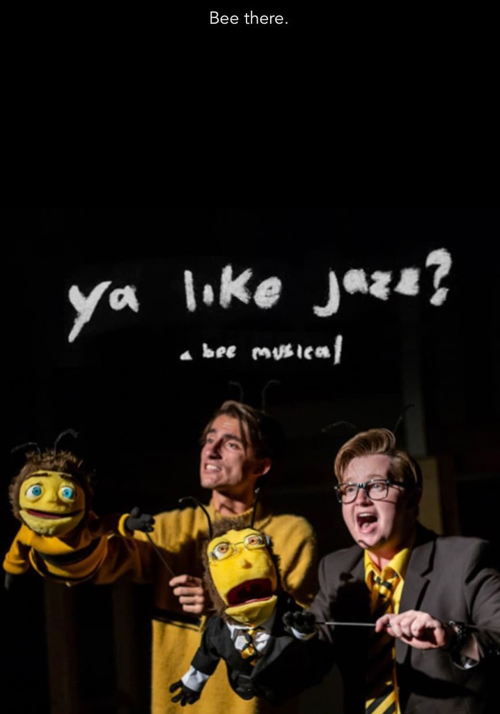 Ya Like Jazz? A Bee Musical