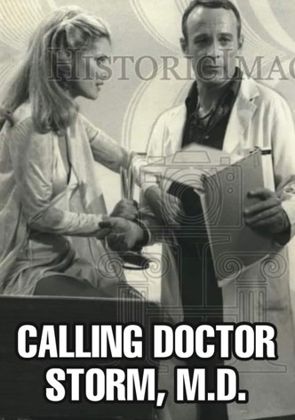 Calling Doctor Storm, M. D.