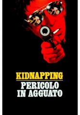 Kidnapping: pericolo in agguato