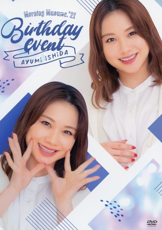 Morning Musume.'21 Ishida Ayumi Birthday Event