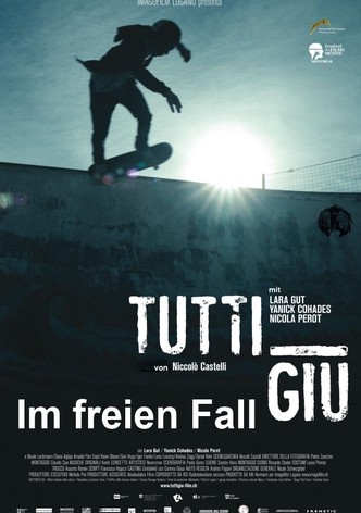 Tutti Giù - Im freien Fall