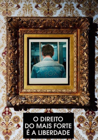 O Direito do mais Forte à Liberdade